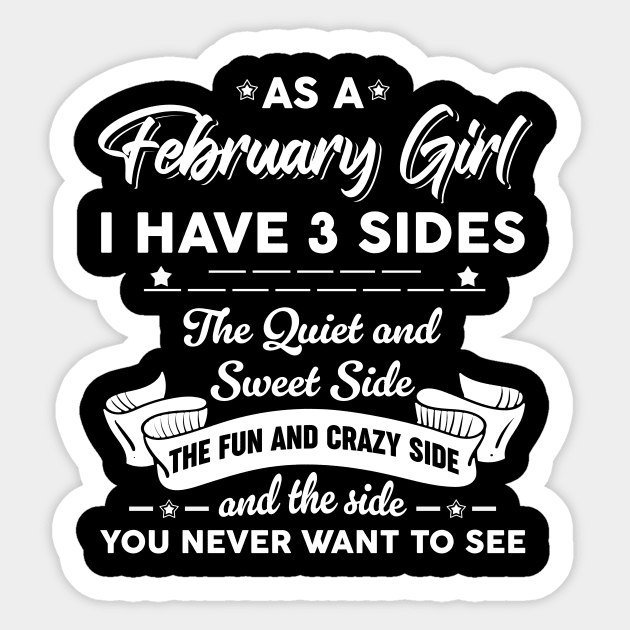 As A February Girl I Have 3 Sides The Quiet & Sweet Birthday Sticker by Zaaa Amut Amut Indonesia Zaaaa